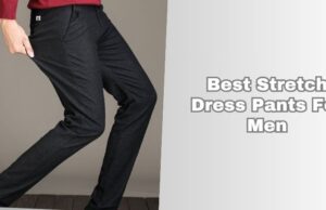 best stretch dress pants for men