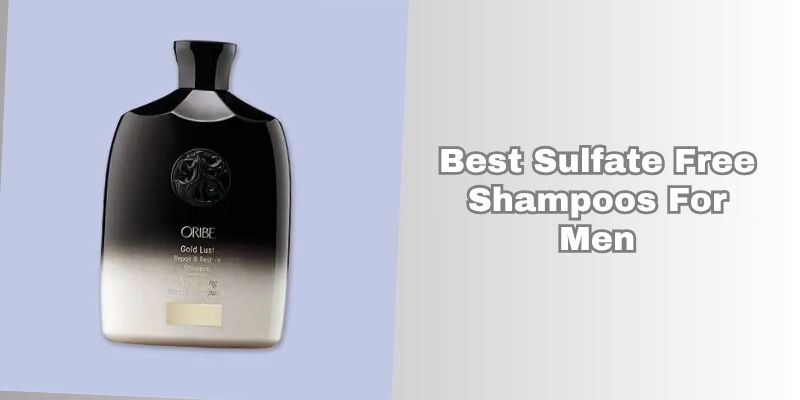 best sulfate free shampoos for men