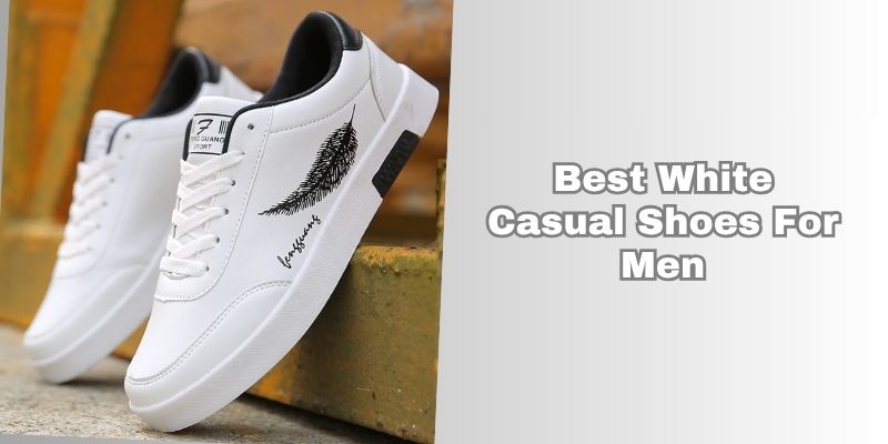 best white casual shoes for men