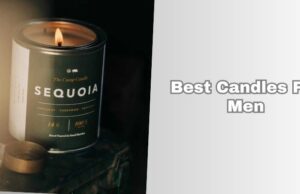 8 Best Candles For Men (2026), Tested and Reviewed best candles for men