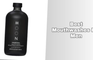 Top 8 Best Mouthwashes For Men 2026, According to Experts best mouthwashes for men