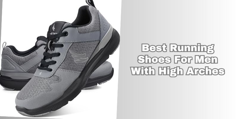 best running shoes for men with high arches