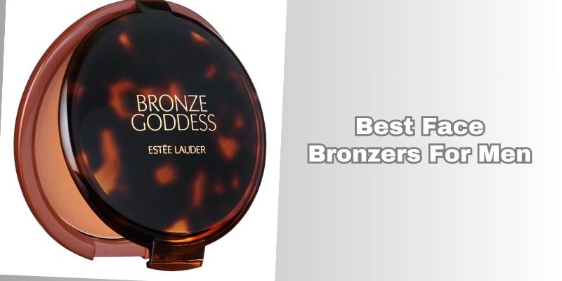 best face bronzers for men