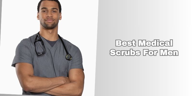 best medical scrubs for men