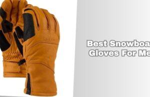 8 Best Snowboard Gloves For Men 2026: Top Picks best snowboard gloves for men