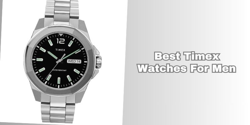 best timex watches for men