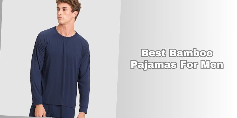 best bamboo pajamas for men