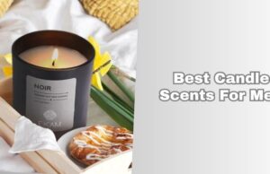 Top 8 Best Candle Scents For Men 2026: Top Picks best candle scents for men