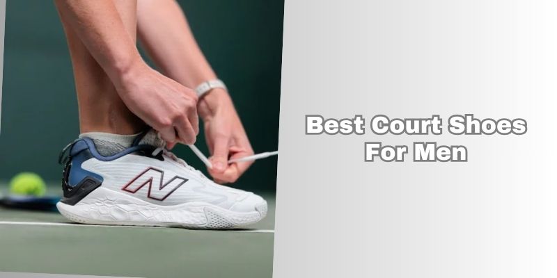 best court shoes for men