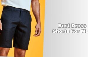 best dress shorts for men
