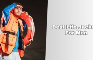 best life jackets for men