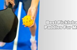 Top 8 Best Pickleball Paddles For Men In 2026 best pickleball paddles for men