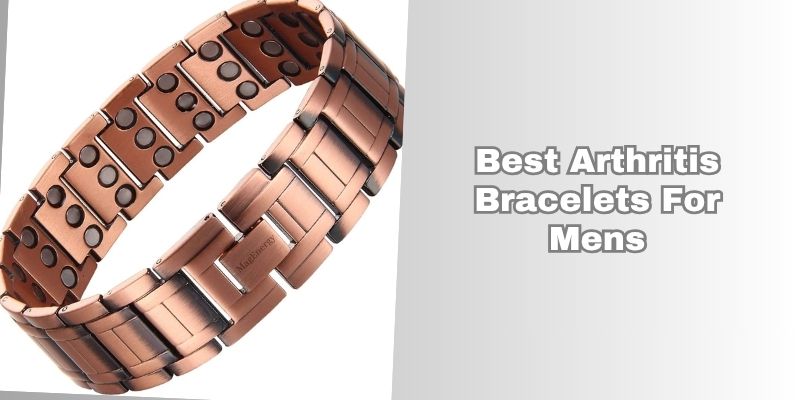 best arthritis bracelets for mens