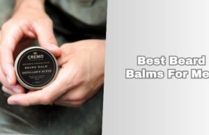 best beard balms for men
