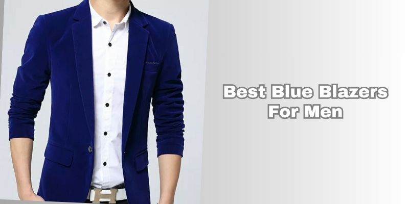 best blue blazers for men