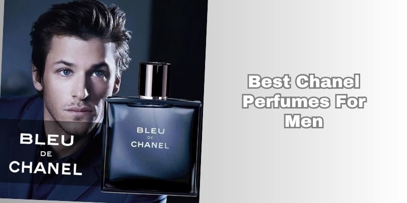 best chanel perfumes for men