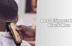 best clippers for black men