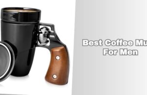 best coffee mugs for men