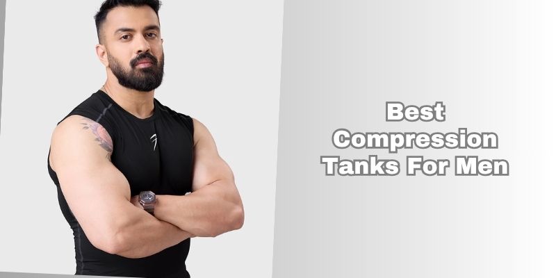 best compression tanks for men