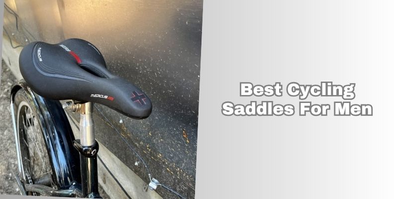 best cycling saddles for men