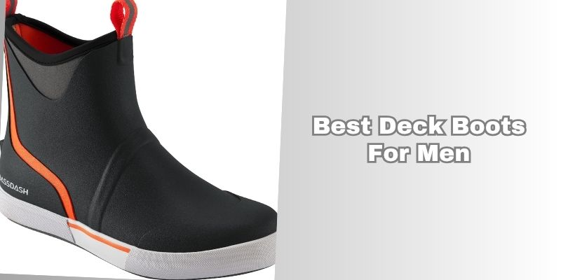 best deck boots for men