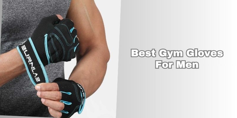 best gym gloves for men