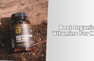 The 10 Best Organic Vitamins For Men To Buy In 2026 best organic vitamins for men