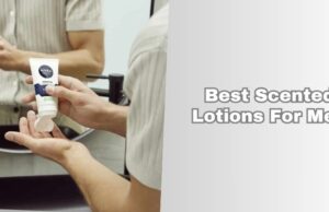 Top 10 Best Scented Lotions For Men In 2026 β Reviews And Guide best scented lotions for men