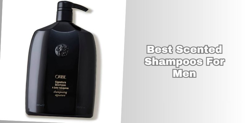 best scented shampoos for men