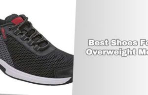 best shoes for overweight men