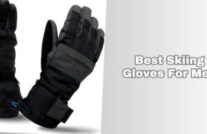 best skiing gloves for men