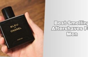 best smelling aftershaves for men
