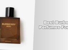 Our 10 Best Burberry Perfumes For Men 2026: Top Picks best burberry perfumes for men