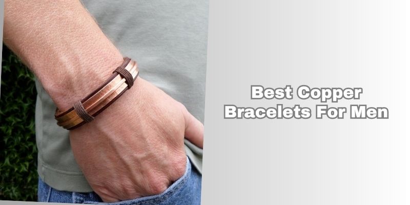 best copper bracelets for men