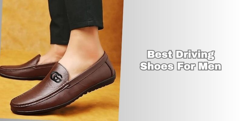 best driving shoes for men