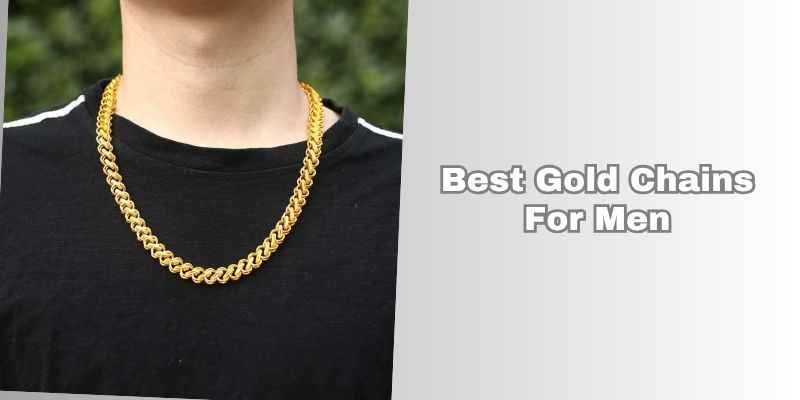 best gold chains for men