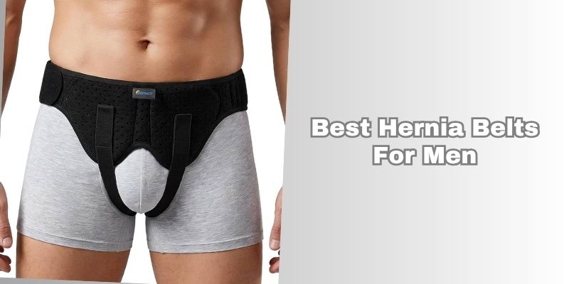 best hernia belts for men