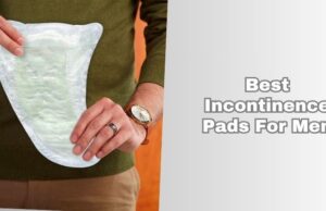 best incontinence pads for men