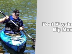 Top 10 Best Kayaks For Big Men 2026, According to Experts best kayaks for big men