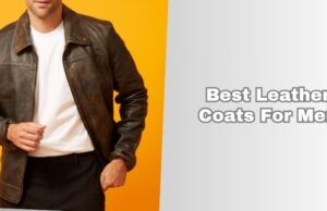 The 10 Best Leather Coats For Men Of 2026, Tested by Experts best leather coats for men