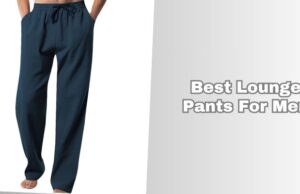 best lounge pants for men