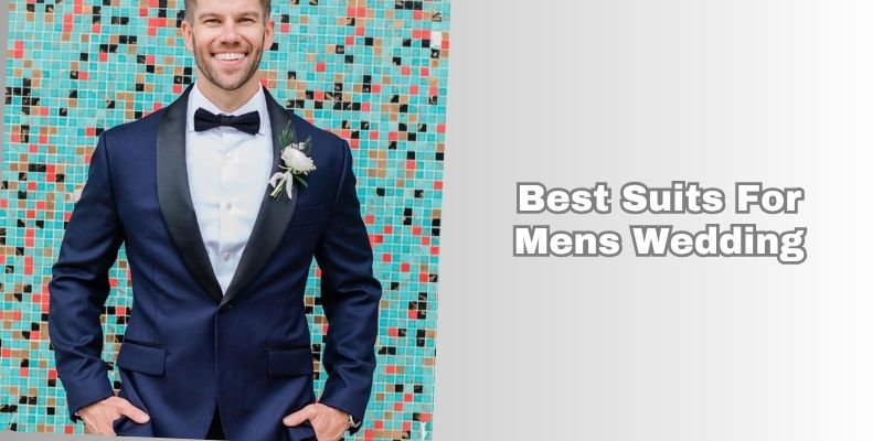 best suits for mens wedding
