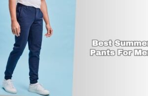 Our 10 Best Summer Pants For Men – Top Picks Of 2026 best summer pants for men
