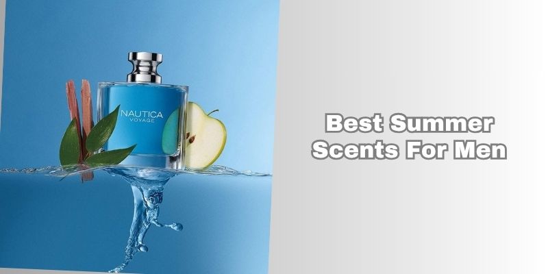 best summer scents for men