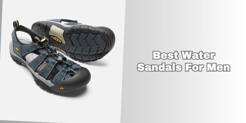 best water sandals for men