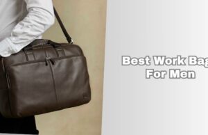 The 10 Best Work Bags For Men 2026: Top Picks best work bags for men