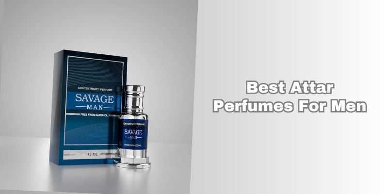 best attar perfumes for men