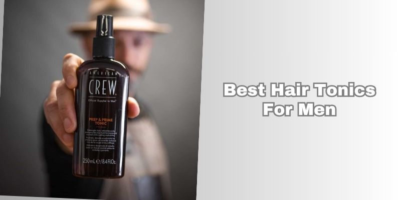 best hair tonics for men