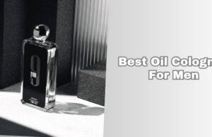 best oil colognes for men