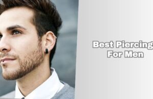 best piercings for men